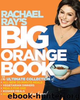 Rachael Ray's Big Orange Book by Rachael Ray