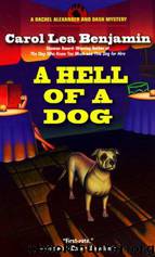 Rachel Alexander 03 - A Hell of a Dog by Benjamin Carol Lea
