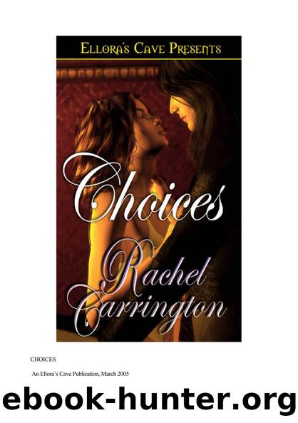 Rachel Carrington by Choices