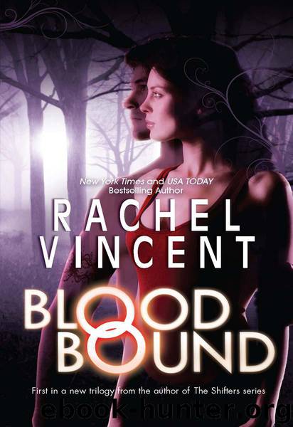 Rachel Vincent by Blood Bound