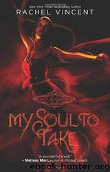 Rachel Vincent by My Soul to Take