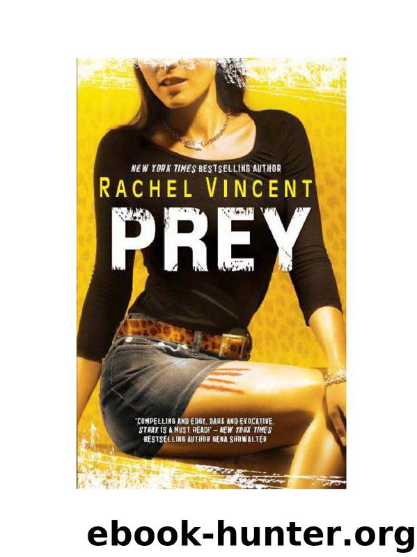 Rachel Vincent by Prey