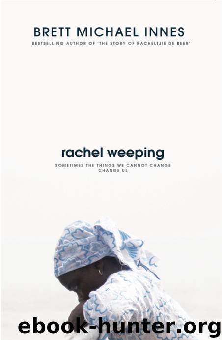 Rachel Weeping by Brett Michael Innes