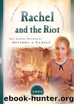 Rachel and the Riot by Susan Martins Miller