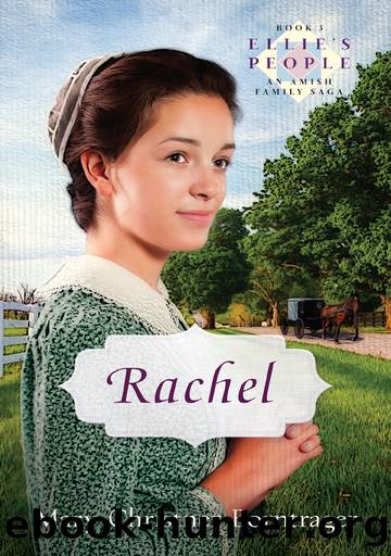 Rachel by Mary Christner Borntrager