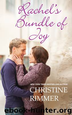 Rachel's Bundle of Joy by CHRISTINE RIMMER