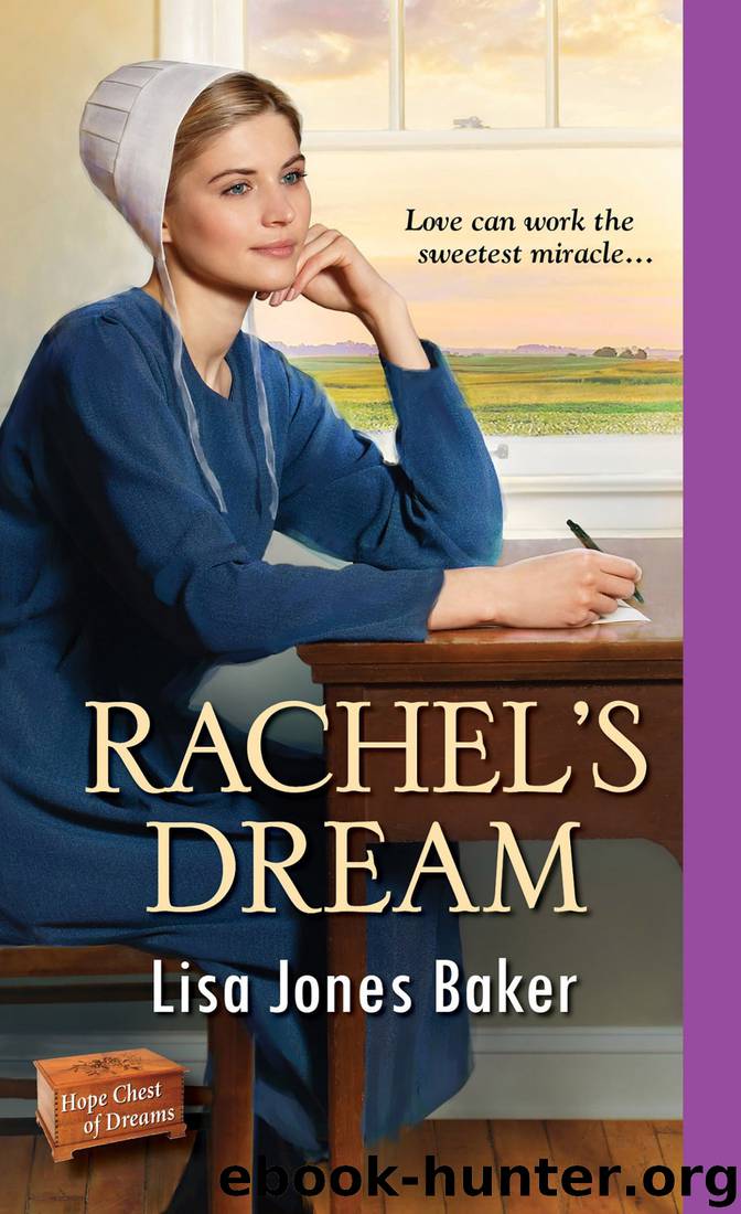 Rachel's Dream by Lisa Jones Baker