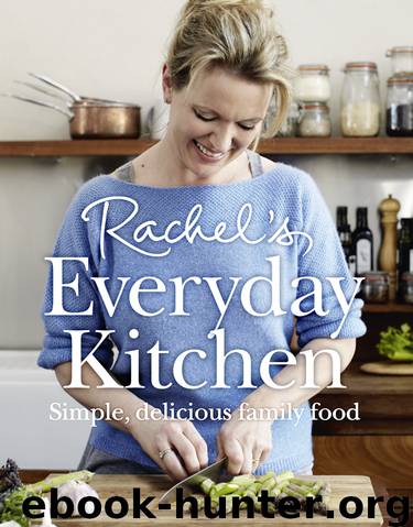 Rachel's Everyday Kitchen by Rachel Allen