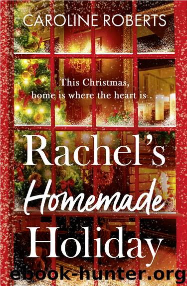 Rachel's Homemade Holiday by Caroline Roberts