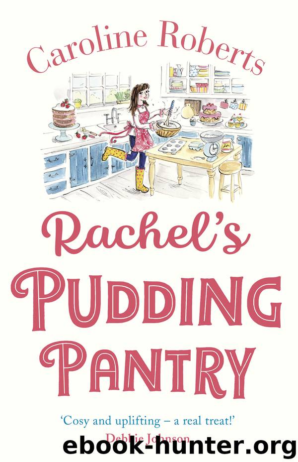 Rachel's Pudding Pantry by Caroline Roberts