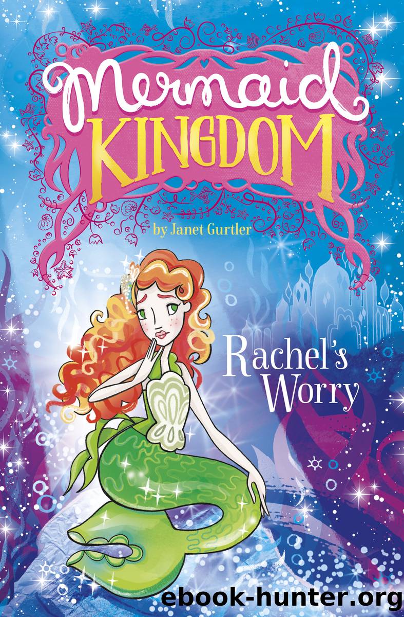 Rachel's Worry by Janet Gurtler