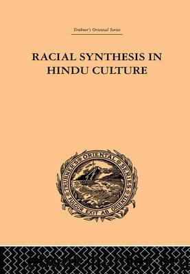 Racial Synthesis in Hindu Culture by S.V. Viswanatha