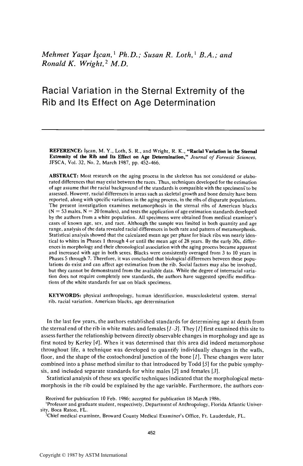 Racial Variation in the Sternal Extremity of the Rib and Its Effect on Age Determination by I & scedil;can MY Loth SR Wright RK