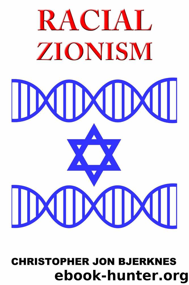 Racial Zionism by Christopher Jon Bjerknes