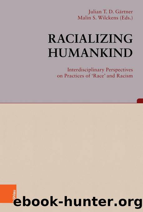 Racializing Humankind Interdisciplinary Perspectives on Practices of 'Race' and Racism (9783412524180) by Unknown