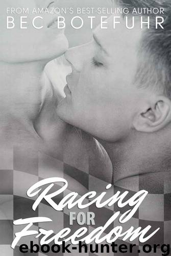 Racing For Freedom by Bec Botefuhr