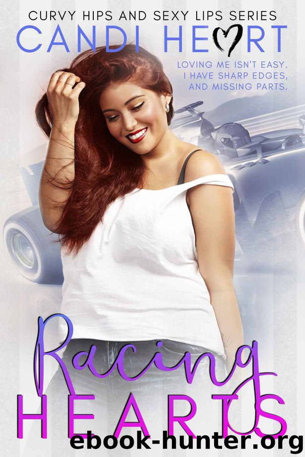 Racing Hearts: A BBW Billionaire Romance (Curvy Hips and Sexy Lips Book 1) by Candi Heart