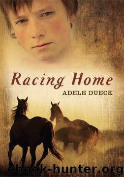 Racing Home by Adele Dueck
