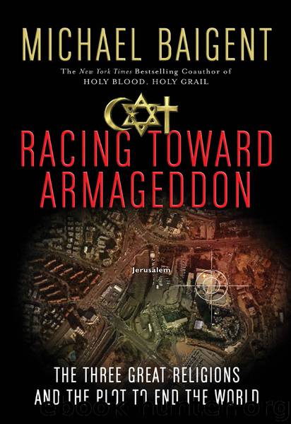 Racing Toward Armageddon by Michael Baigent