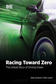 Racing Toward Zero by Kelly Senecal;Felix Leach;