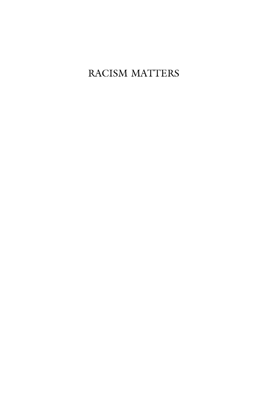 Racism Matters by W. D. Wright