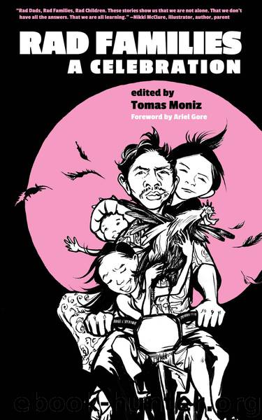 Rad Families by Tomas Moniz