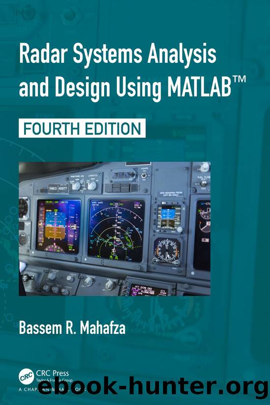 Radar Systems Analysis and Design Using MATLAB by Mahafza Bassem R.;