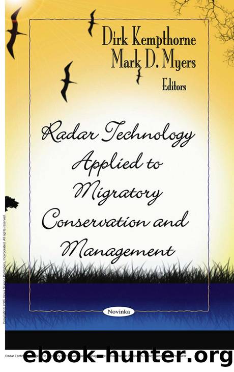 Radar Technology Applied to Migratory Conservation and Management by Dirk Kempthorne; Mark D. Myers