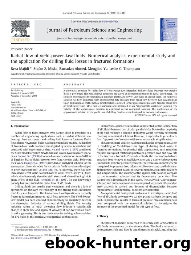Radial flow of yield-power-law fluids: Numerical analysis, experimental study and the application for drilling fluid losses in fractured formations by Reza Majidi; Stefan Z. Miska; Ramadan Ahmed; Mengjiao Yu; Leslie G. Thompson