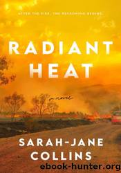 Radiant Heat by Sarah-Jane Collins