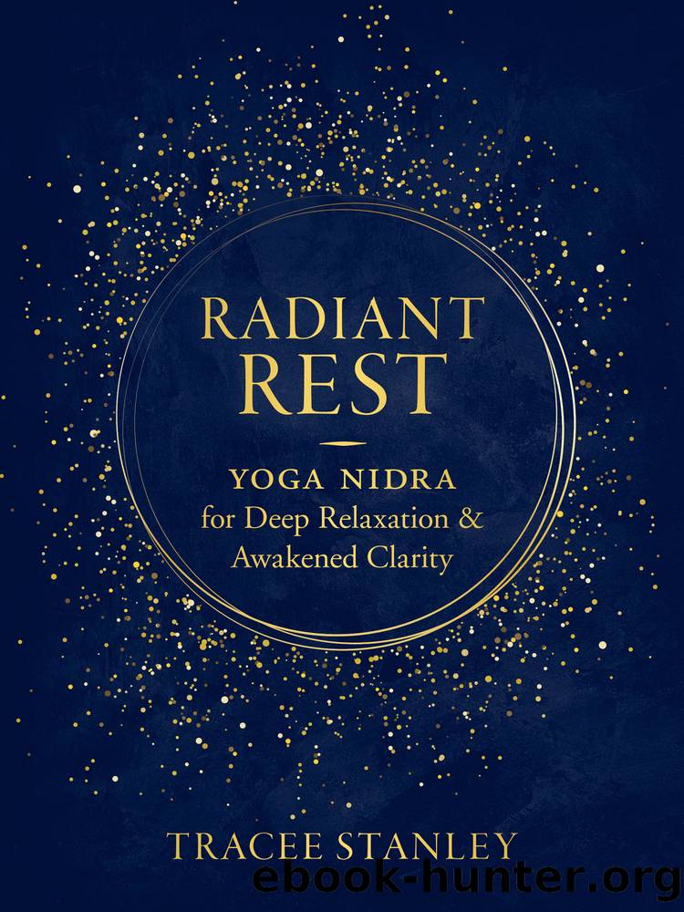 Radiant Rest by Tracee Stanley