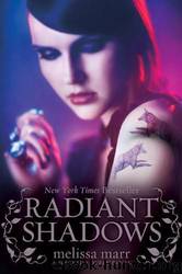 Radiant Shadows: Wicked Lovely, Book 4 by Melissa Marr