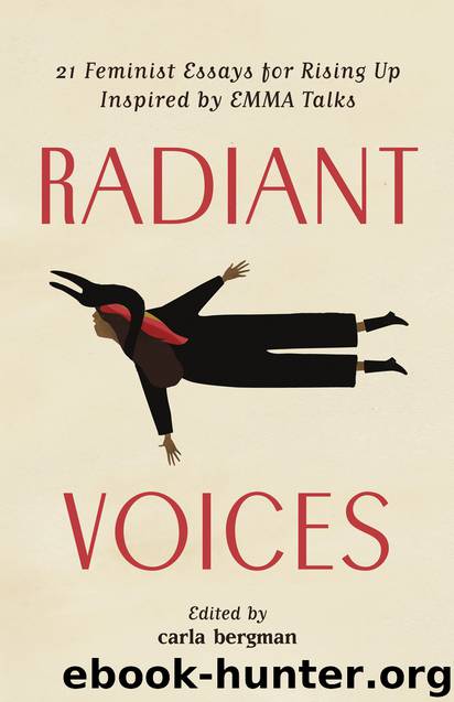 Radiant Voices by Carla Bergman