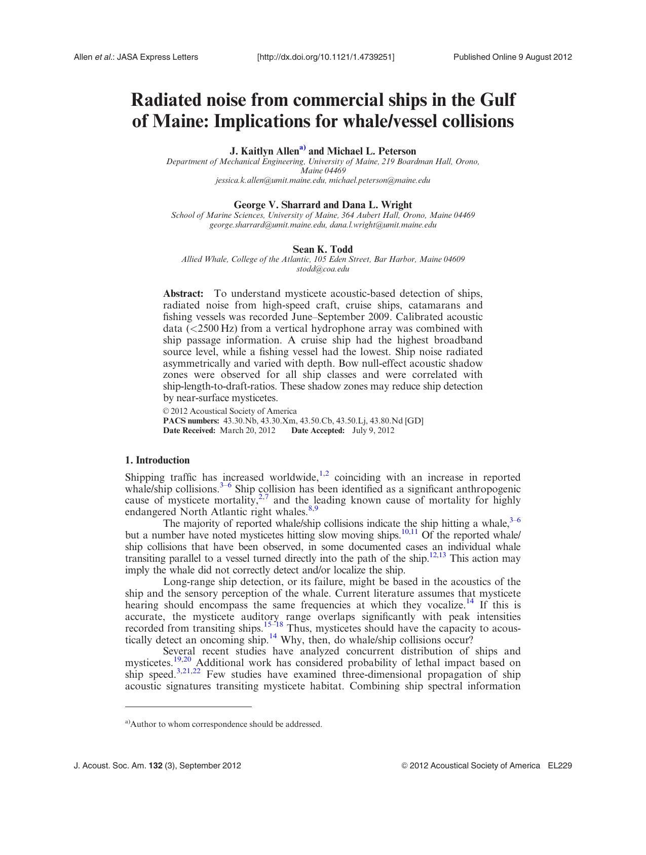 Radiated noise from commercial ships in the Gulf of Maine: Implications for whalevessel collisions by J. Kaitlyn Allena) Michael L. Peterson George V. Sharrard Dana L. Wright and Sean K. Todd