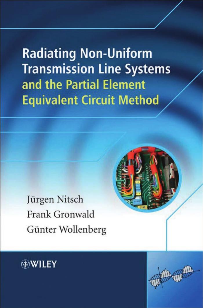 Radiating Nonuniform Transmission-Line Systems and the Partial Element Equivalent Circuit Method by Prof. Dr. Juergen Nitsch Dr. Frank Gronwald Prof. Dr. Gunter Wollenberg