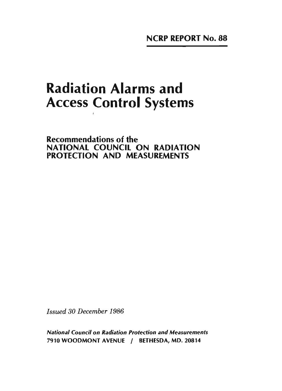 Radiation Alarms and Access Control Systems: Recommendations of the National Council on Radiation Protection and Measurements (N C R P Report) by National Council on Radiation Protection and Measurements