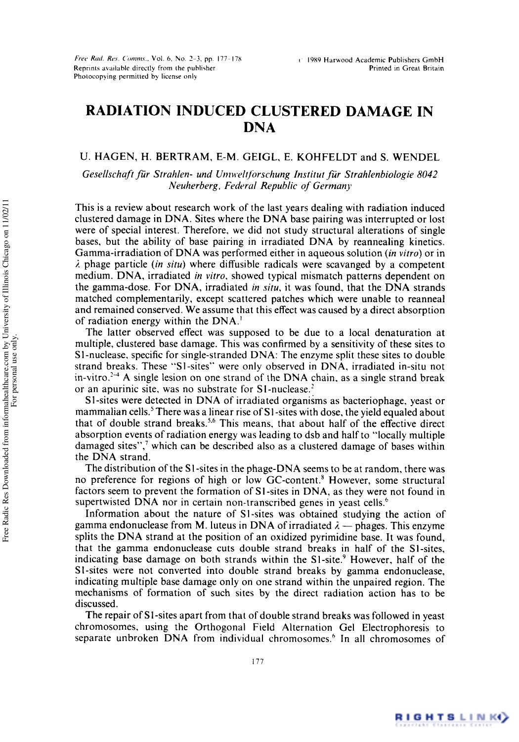 Radiation Induced Clustered Damage in DNA by U. Hagen1 H. Bertram1 E. M. Geigl1 E. Kohfeldt1 & S. Wendel1