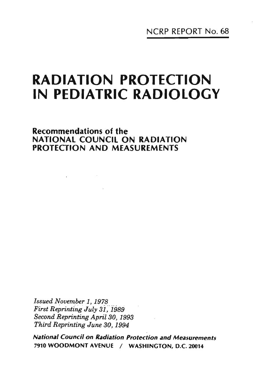 Radiation Protection In Pediatric Radiology Recommendations of the NATIONAL COUNCIL ON RADIATION PROTECTION AND MEASUREMENTS by NCRP