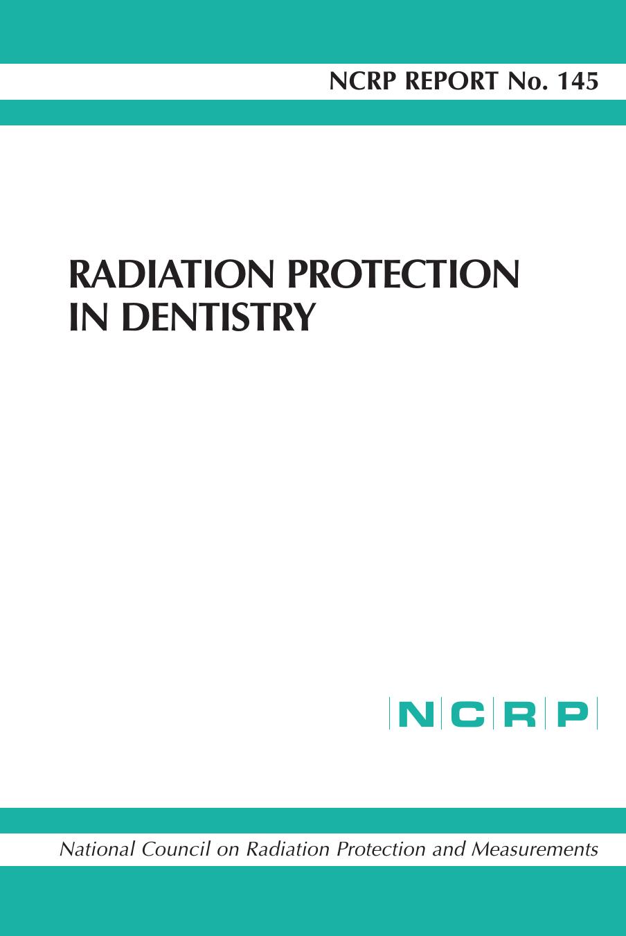 Radiation Protection in Dentistry by National Council on Radiation Protection