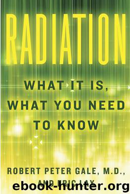 Radiation by Robert Peter Gale