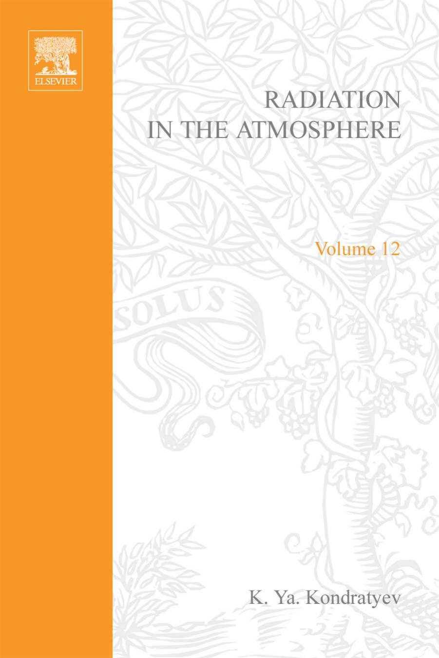 Radiation in the Atmosphere by K.YA. Kondratyev (Eds.)