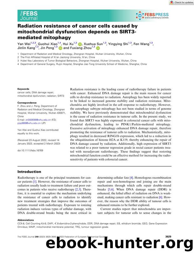 Radiation resistance of cancer cells caused by mitochondrial dysfunction depends on SIRT3âmediated mitophagy by Unknown