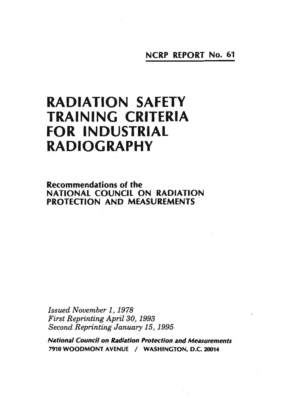Radiation safety training criteria for industrial radiography: Recommendations of the National Council on Radiation Protection and Measurements (NCRP report ; no. 61) by National Council on Radiation Protection