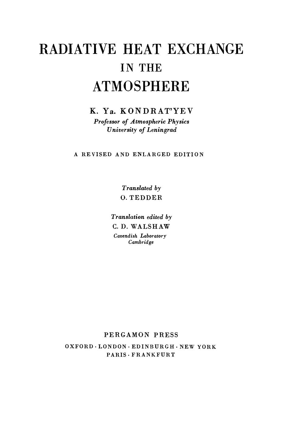 Radiative Heat Exchange in the Atmosphere by K. Ya. Kondratyev (Auth.)