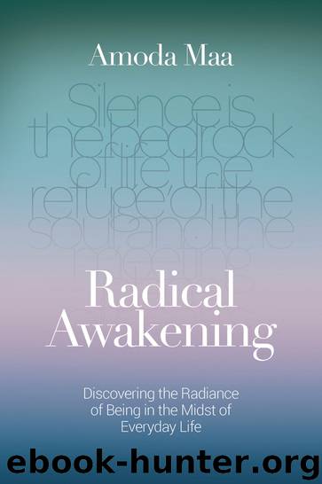 Radical Awakening by Amoda Maa