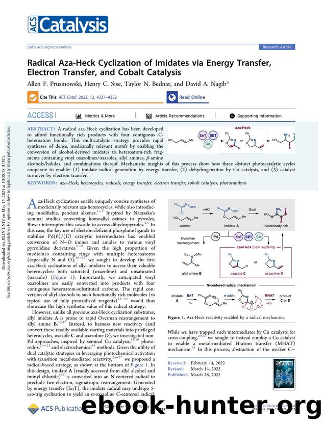 Radical Aza-Heck Cyclization of Imidates via Energy Transfer, Electron Transfer, and Cobalt Catalysis by Allen F. Prusinowski Henry C. Sise Taylor N. Bednar & David A. Nagib