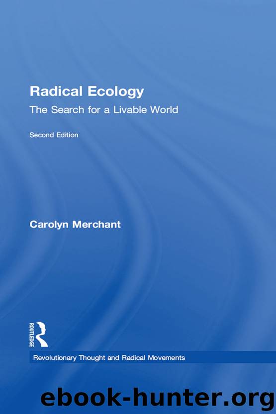 Radical Ecology by Merchant Carolyn;