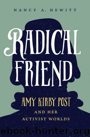 Radical Friend by Nancy A. Hewitt