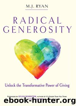Radical Generosity by M. J. Ryan