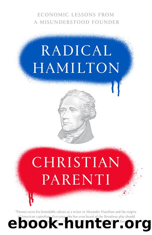 Radical Hamilton by Christian Parenti
